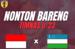 Ayo! Nobar Semifinal Indonesia vs Uzbekistan di Barabai, Bupati HST : Ada Door Prize, Kopi dan Snack Gratis