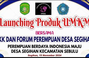 Jumat Besok, Desa Segihan Launching Produk UMKM, Libat Perempuan untuk Pengembangan Ekonomi Lokal