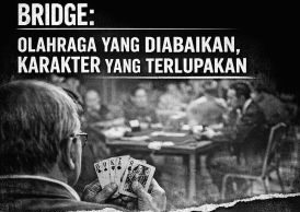Bridge: Olahraga yang Diabaikan, Karakter yang Terlupakan
