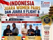 Indonesia Juara Women Pairs dan Runner-up Flight B di 2nd Asian Pairs Bridge Championship Quanzhou, China